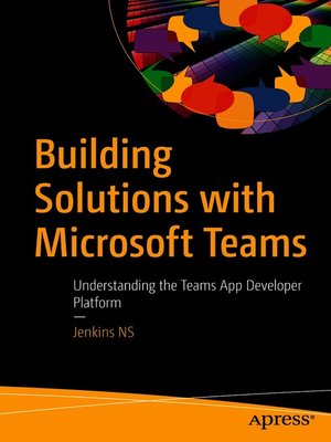 cover image of Building Solutions with Microsoft Teams
